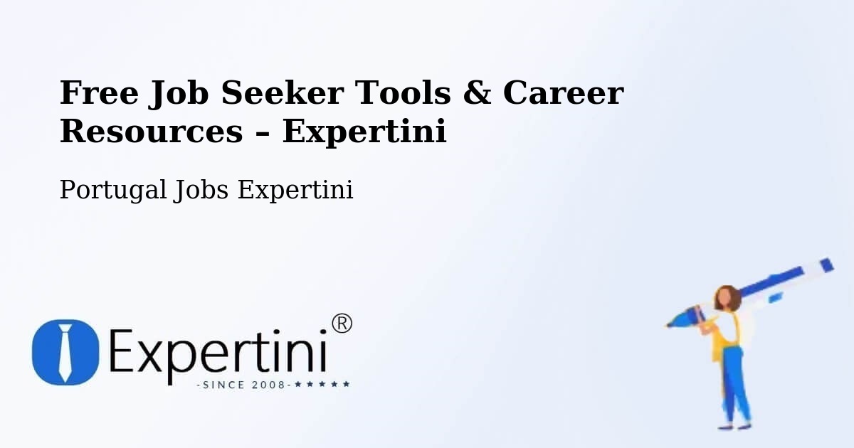 Free Job Seeker Tools & Career Resources – Olhão - Olhão, Portugal Jobs Expertini