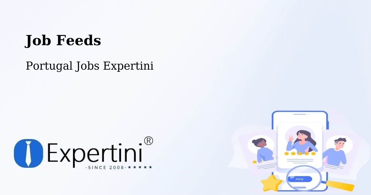 Job Listings Feed – Olhão - Portugal Jobs Expertini