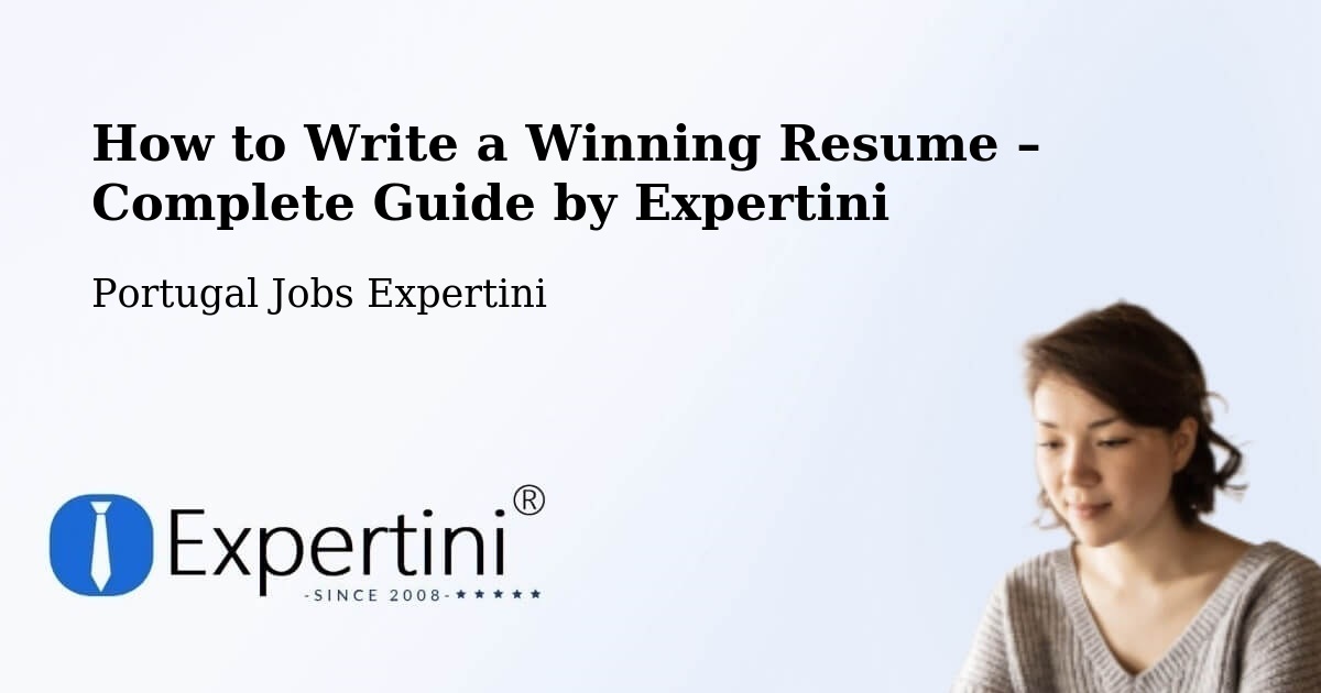 Resume Writing Guide for Job Seekers – Olhão - Olhão, Portugal Jobs Expertini