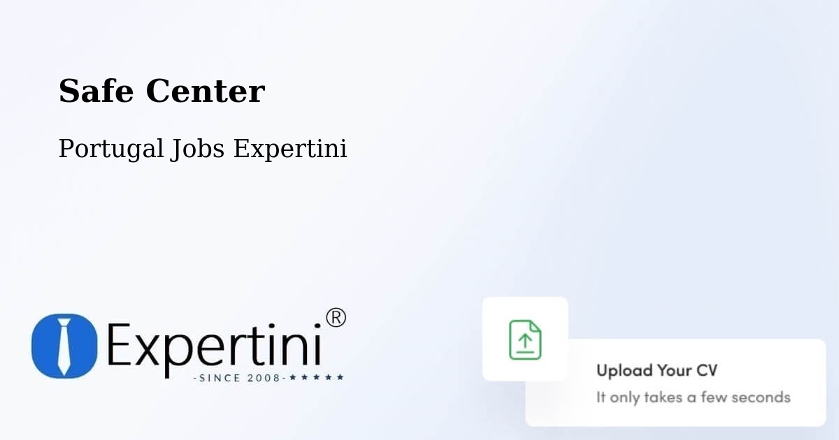 Safety Center – Olhão - Portugal Jobs Expertini